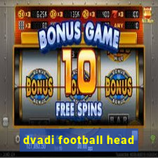 dvadi football head